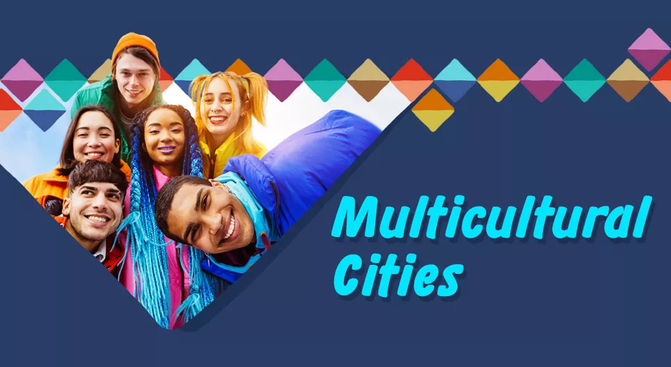 Multicultural Cities