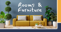 Rooms and furniture